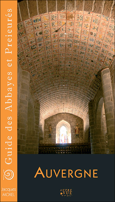 Guide abbayes et prieures d Auvergne