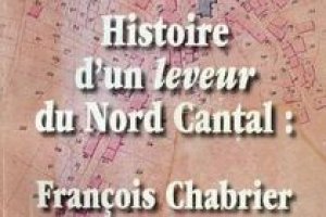 Histoire d'un leveur du Nord Cantal