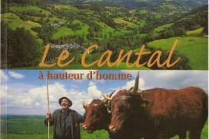 Le Cantal à hauteur d'homme