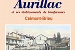 Notice sur la ville d'Aurillac et ses établissements de bienfaisance