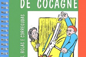 Jeux de cocagne - Quihas, Bolas e Corregudas