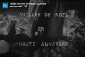 En Haute-Auvergne à la veillée de Noël